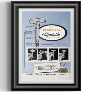 May include: A vintage advertisement for the Gillette Adjustable one-piece razor. The ad features a close-up image of the razor and instructions on how to open, load, adjust, and clean it. The text reads "The Gillette Adjustable One-Piece Razor. A Revolutionary New Kind of Razor. A razor that adjusts to all types of skin and beard and gives new comfort and new pleasure to every man who shaves...all at the turn of a dial. List Price Now $10.00. The Perfect Gift for the Man Who Has Everything!"