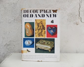 Vintage 1971 Decoupage Craft Book: Elyse Sommer, First Edition