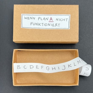 Streichholzschachtel, Plan, Wenn Plan A nicht funktioniert, Aufmunterung, Neuanfang, Mutmachen, Mutmachschachtel