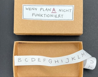 Wenn Plan A nicht funktioniert - Streichholzschachtel