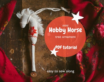 Mini Hobby Horse PDF Tutorial - Tree Ornament