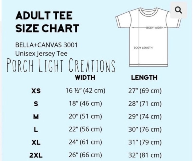 May include: Adult tee size chart with measurements in inches and centimeters. Includes sizes XS to 2XL, with width ranging from 16 1/2" (42 cm) to 26" (66 cm) and length from 27" (69 cm) to 32" (81 cm). The chart also shows a diagram of a t-shirt.