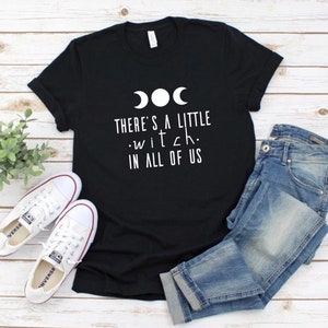 Practical Magic Shirt + There&#39;s A Little With In All Of Us + Sally + Jilly + Midnight Margaritas + Practical Magic + Witchy Vibes