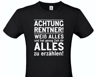 T-Shirt "Achtung Rentner" blau / schwarz | Abschiedsgeschenk zu Ruhestand + Rente für Kollegen | lustige Geschenkidee für Männer & Frauen