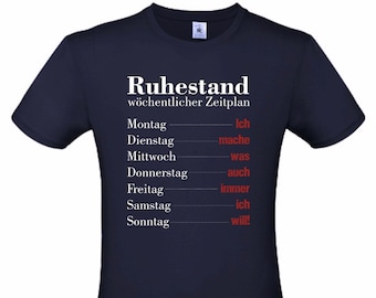 T-Shirt "Ruhestand - wöchentlicher Zeitplan" - blau u. schwarz | Abschiedsgeschenk zur Rente für Kollegen | Geschenkidee für Männer & Frauen