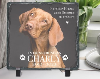 Schiefertafel mit Fotodruck Deines Haustiers "In unseren Herzen wirst Du immer bei uns sein!" - personalisierbar | Andenken Erinnerungsstück