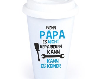 Becher mit Spruch/lustig/Geschenk/Papa/Vatertag