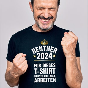 T-Shirt Renter / Rentnerin Für dieses T-Shirt musste ich lange arbeiten Geschenk zum Ruhestand für Kollegen für Männer & Frauen Bild 1