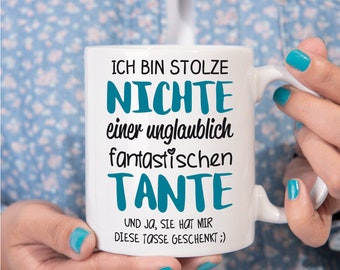 Weiße Tasse "Ich bin stolze Nichte einer unglaublich fantastischen Tante" Geschenkidee I Geburtstag I Ostern