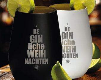 Ginglas - "Be GINliche Weihnachten" | Gingläser mit Gravur | Geschenk mit lustigem Spruch graviert | Weihnachten Weihnachtsgeschenk