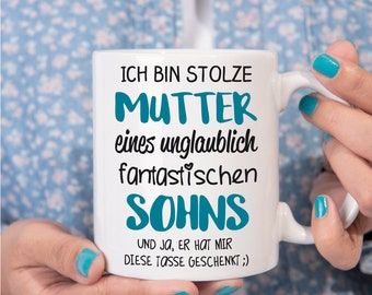 Weiße Tasse "Ich bin stolze Mutter eines unglaublich fantastischen Sohns" Geschenkidee I Geburtstag I Ostern I Muttertag