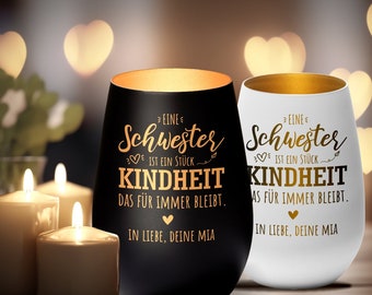 Windlicht "Eine Schwester ist ein Stück Kindheit, dass für immer bleibt" personalisiert | Geschenk Geburtstag Weihnachten |  Kerze Gravur