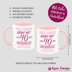 Tasse Das Leben geht erst richtig los 40 Jahre Geschenkidee für den runden Geburtstag Geschenk Geburtstag runder Geburtstag Bild 10