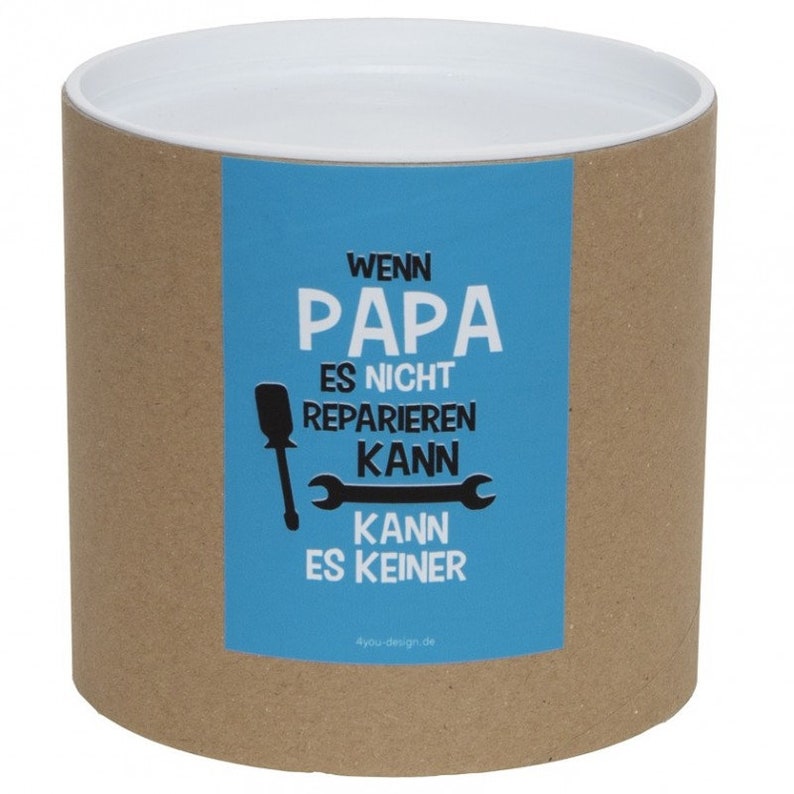 Geschenkset / Dose Wenn Papa es nicht kann... Bild 2