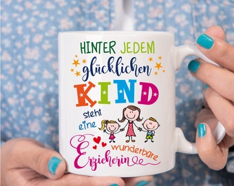 weiße Tasse "Hinter jedem glücklichen Kind steht eine wunderbare ERZIEHERIN" Danke Geschenk mit Spruch zum Kindergarten Abschied