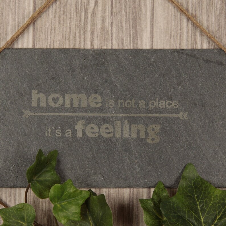 Schiefertafel Home is not a place it's a feeling Bild 2