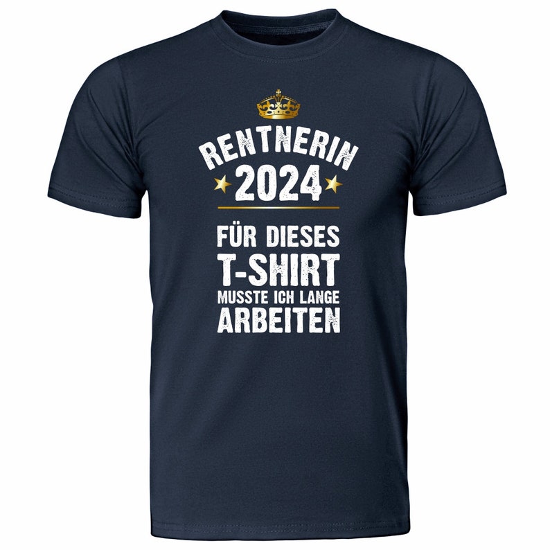 T-Shirt Renter / Rentnerin Für dieses T-Shirt musste ich lange arbeiten Geschenk zum Ruhestand für Kollegen für Männer & Frauen Rentnerin - blau