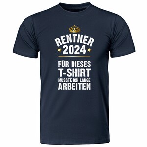 T-Shirt Renter / Rentnerin Für dieses T-Shirt musste ich lange arbeiten Geschenk zum Ruhestand für Kollegen für Männer & Frauen Bild 4