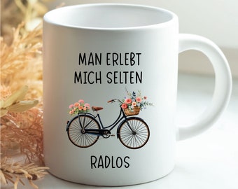 Tasse "Man erlebt mich selten RADLOS" | individuell bedruckt | Fahrrad Fahrradfahrer Zubehör Geschenk lustig Spruch