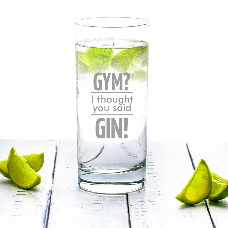 VERRE GIN Gym Je pensais que vous aviez dit GIN image 1