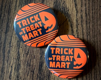 Trick or Treat Mart Pin II Halloween Nostalgia Button