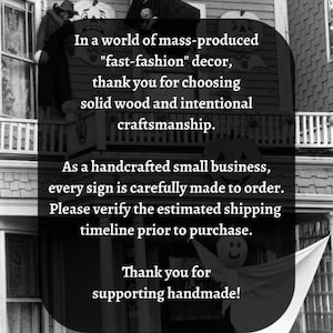 Puede incluir: Una imagen en blanco y negro de una casa decorada para Halloween con figuras de brujas y calabazas. El texto superpuesto dice: In a world of mass-produced fast-fashion decor, thank you for choosing solid wood and intentional craftsmanship.