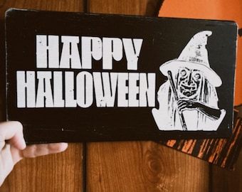 Happy Halloween Solid Wood Plaque, Rustic Witch Sign