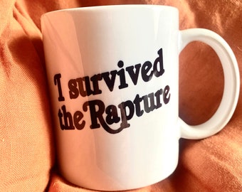 I Survived the Rapture Retro Style Mug, Atheist, Funny Religion, Blasphemy, Kitschy Mug, Satanist, Goth, Gag Gift, Diner Mug