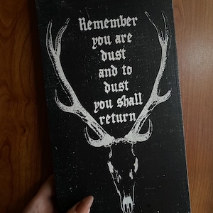You Are Dust Solid Wood Sign, Goth Wall Decor