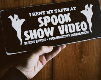 Spook Show Video Sign - Nostalgic Video Store Horror Decor