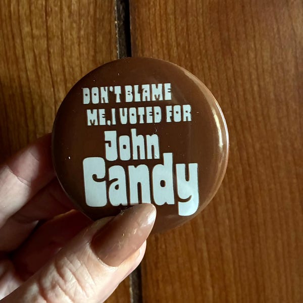 Vote John Candy Button - Retro Style Pin