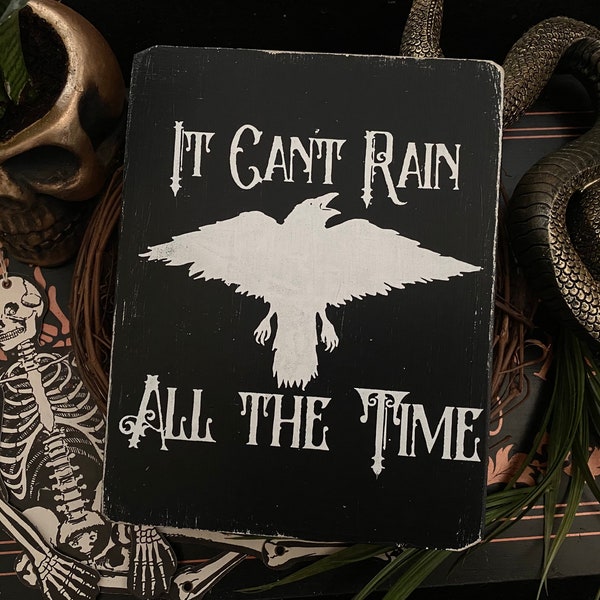 The Crow Sign, It Cant Rain All the Time, Halloween, Horror, Gothic, Spooky, Primitive, Witchcraft, Memento Mori, Haunted House