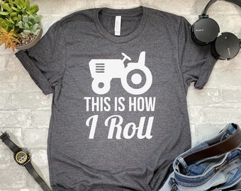 This Is How I Roll T-shirt. Sweatshirt. Hoodie. Unisex Shirt. Women's Shirt.