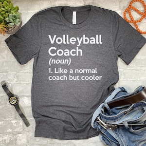 Volleyball Coach Shirt. Definition T-shirt. Coach Shirt. Sweatshirt. Hoodie. T-Shirt. Tank Top. image 1