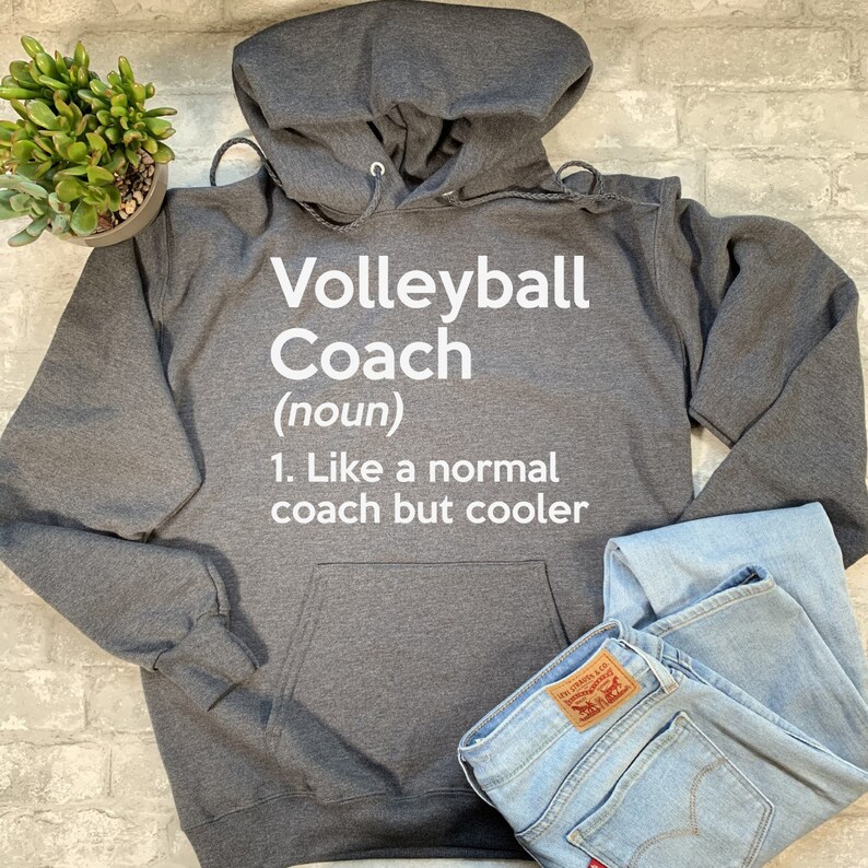 Volleyball Coach Shirt. Definition T-shirt. Coach Shirt. Sweatshirt. Hoodie. T-Shirt. Tank Top. image 3