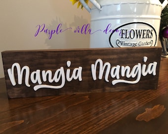 Mangia Mangia Italian Wood Sign: 3D Kitchen Decor