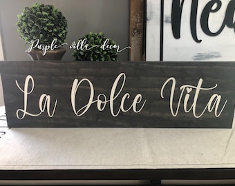 La Dolce Vita Wood Sign Hand Painted Italian Home Decor The Sweet Life Italy