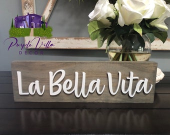 La Bella Vita Sign Etsy