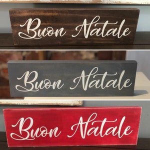 Hand painted Buon Natale wood sign for shelf or wall decor Merry Christmas in Italian Italy 12”