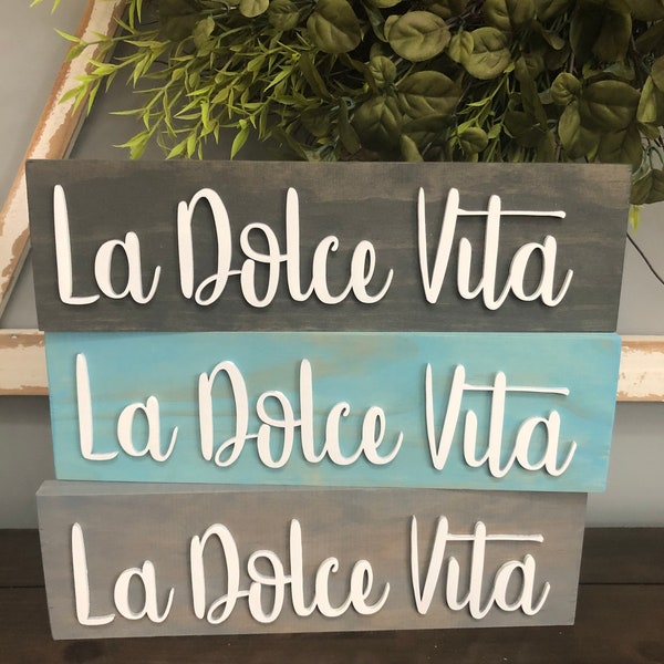 La dolce Vita sign - Italian wood block sign - custom italian shelf decor - italian wall decor- Home Italy 3D signs free shipping