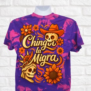 Abolish ICE chinga la migra tie dye shirt, anti trump chinga tu maga political graphic tshirt, maga Donald Trump resist woman&#39;s rights shirt