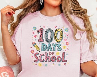 T-shirt « 100 jours d'école », T-shirt pour enseignant(e), 100e jour d'école, 100 jours plus lumineux, Cadeau de remerciement pour les enseignants, Cadeau pour les 100 jours, Couleurs confortables