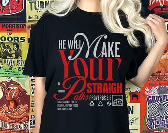 Christian Inspirational T Shirt Straight Paths Quote Faith Based Gift Casual Christian Apparel
