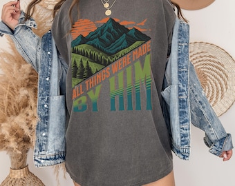 Chemise chrétienne Toutes les choses ont été faites par lui Chemise de vers de la Bible Tee-shirt inspirant basé sur la foi Cadeau pour les croyants