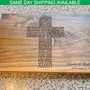 Personalized cutting board or charcuterie board with Lords Prayer. Wedding gift. Housewarming gift. Catholic gift.