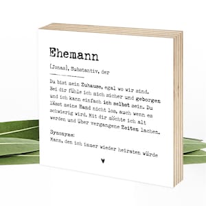 Geschenk Ehemann personalisiert Definition Ehemann Liebe Holzbild, zum Hinstellen & Aufhängen - Holzschilder von Wunderpixel® 15x15x2cm