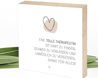 Gift therapist thank you wooden picture, for standing up and hanging - great sayings on wood, wooden signs from Wunderpixel® 15x15x2cm