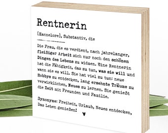 Geschenk zur Rente personalisiert Definition Rentnerin Holzbild, zum Hinstellen & Aufhängen -Ruhestand- Holzschilder Wunderpixel® 15x15x2cm