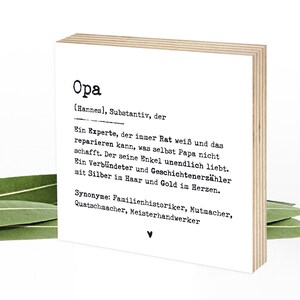 Definition Opa Geschenk personalisiert - Holzbild, zum Hinstellen & Aufhängen - Sprüche auf Holz, Holzschilder von Wunderpixel® 15x15x2cm