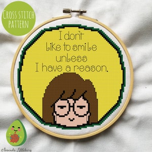 Daria - I don't like to smile unless I have a reason - Cross Stitch Pattern. TV Show, Funny, Modern, 90's, Subversive, Snarky, DIY, Sarcasm.
